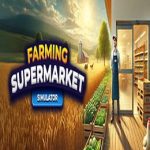 Farming & Supermarket Simulator