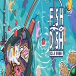Fish to Dish: Idle Sushi