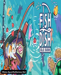 Fish to Dish: Idle Sushi Cover, Poster, Full Version, PC Game, Download Free