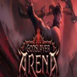 Godslayer Arena