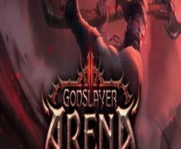 Godslayer Arena