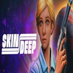 Skin Deep