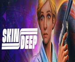 Skin Deep