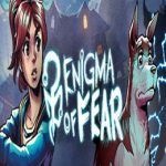 Enigma of Fear