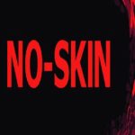 NO-SKIN