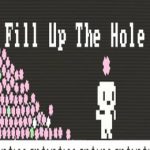 Fill Up The Hole
