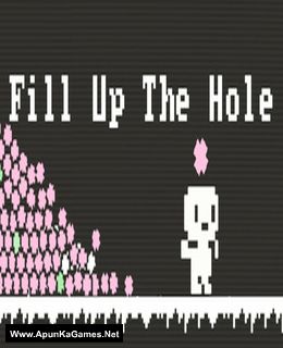 Fill Up The Hole Cover, Poster, Full Version, PC Game, Download Free