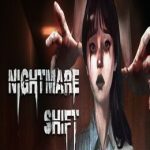 Nightmare Shift