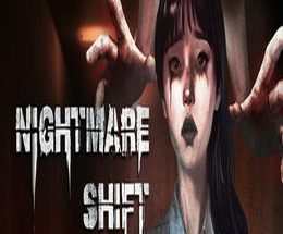 Nightmare Shift