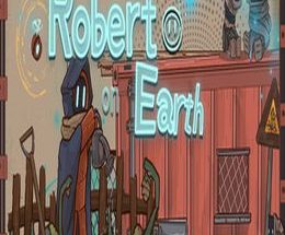 Robert on Earth