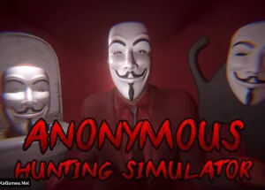 ANONYMOUS HUNTING SIMULATOR
