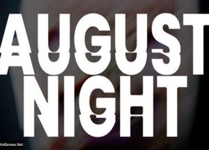 August Night