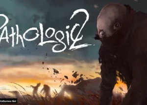 Pathologic 2