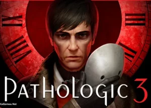 Pathologic 3