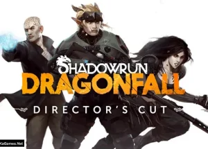 Shadowrun: Dragonfall Director’s Cut