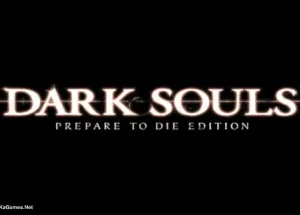 Dark Souls: Prepare to Die Edition