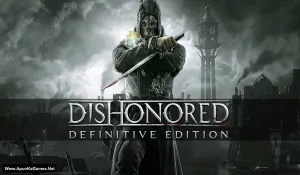 Dishonored: Definitive Edition