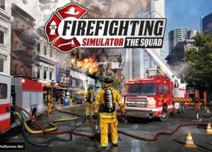 Firefighting Simulator – The Squad