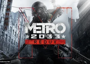Metro 2033 Redux