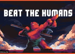 Beat the Humans