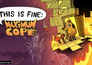 This Is Fine: Maximum Cope