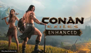 Conan Exiles Enhanced