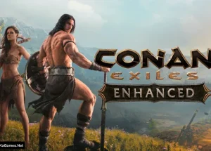 Conan Exiles Enhanced