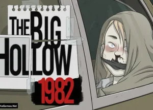 The Big Hollow: 1982