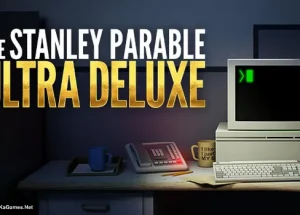The Stanley Parable: Ultra Deluxe