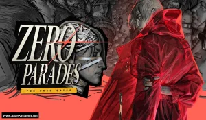 Zero Parades: For Dead Spies
