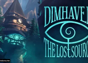 Dimhaven – The Lost Source