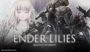 ENDER LILIES: Quietus of the Knights