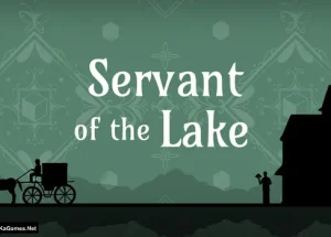 Servant of the Lake