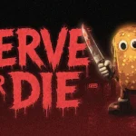 Serve Or Die