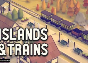 Islands & Trains