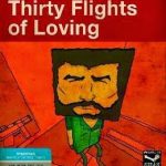 Thirty Flights of Loving