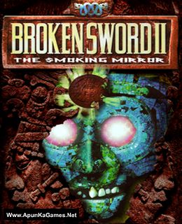 Broken Sword 2: The Smoking Mirror Cover, Poster, Full Version, PC Game, Download Free